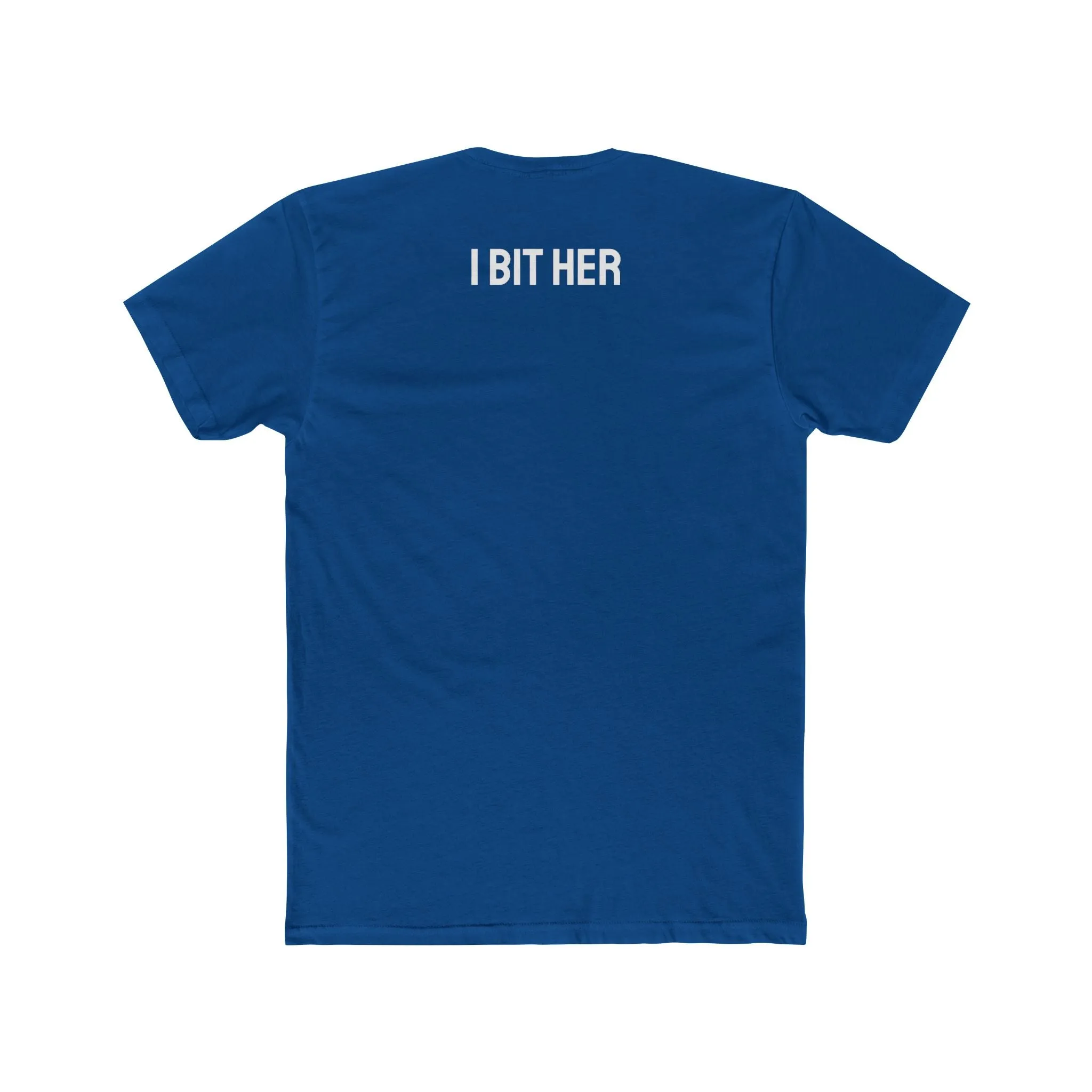 I Bit Her - Couple's Unisex Cotton Crew Tee